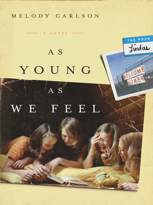 Title details for As Young As We Feel by Melody Carlson - Available